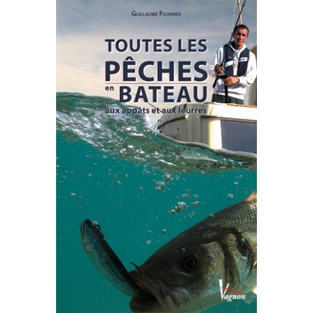 LIVRE TOUTES LES PECHES EN BATEAU