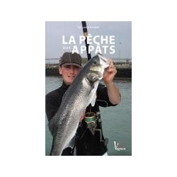 LA PECHE AUX APPATS  - en stock - Livres Pêche