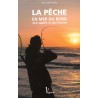 LIVRE LA PECHE EN MER DU BORD AUX APPATS ET AUX LEURRES