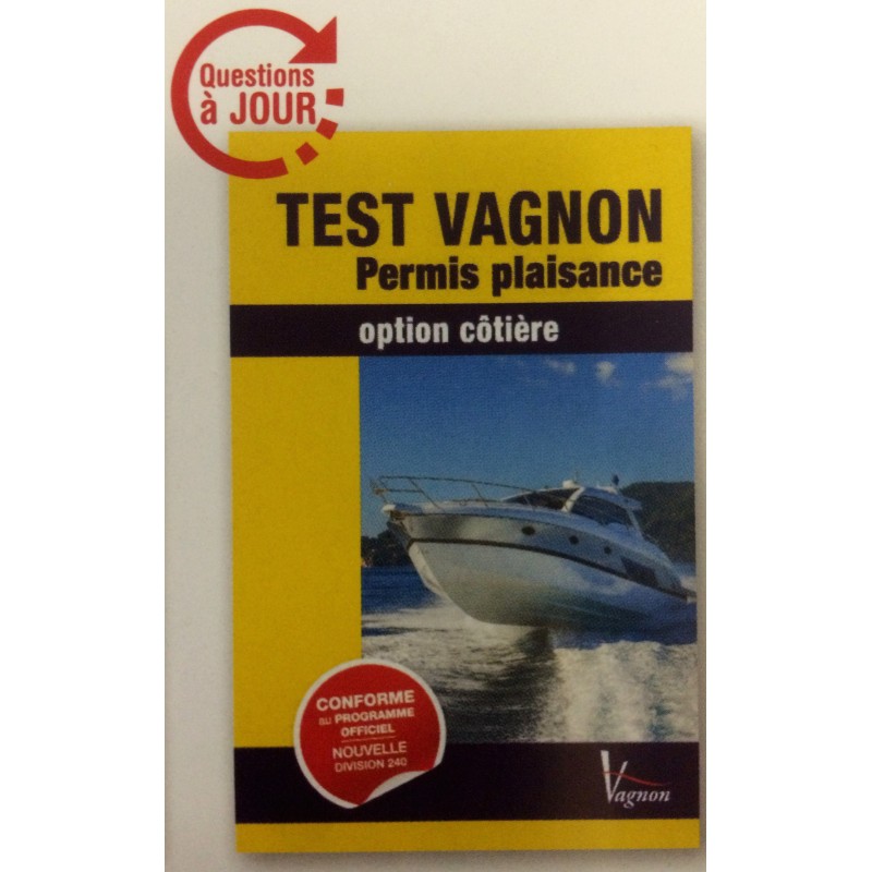 LIVRE TEST VAGNON PERMIS PLAISANCE OPTION COTIERE