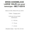 BRIDE ASSEMBLAGE LARGE 50x100 mm pour remorque