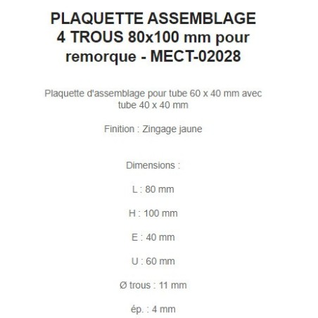 PLAQUETTE ASSEMBLAGE 4 TROUS 80x100 mm pour remorque