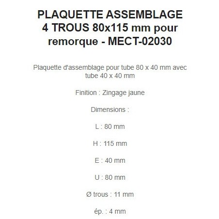 PLAQUETTE ASSEMBLAGE 4 TROUS 80x115 mm pour remorque