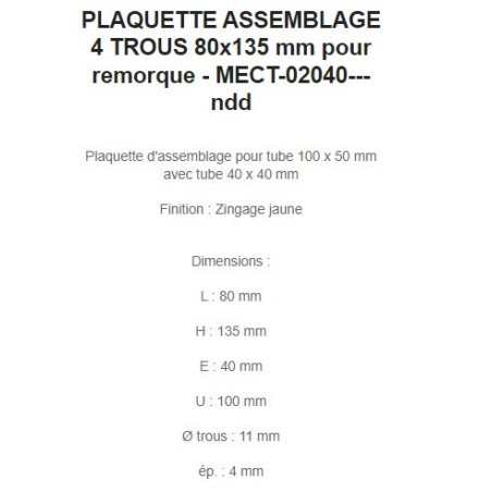 PLAQUETTE ASSEMBLAGE 4 TROUS 80x135 mm pour remorque - MECT-02040---