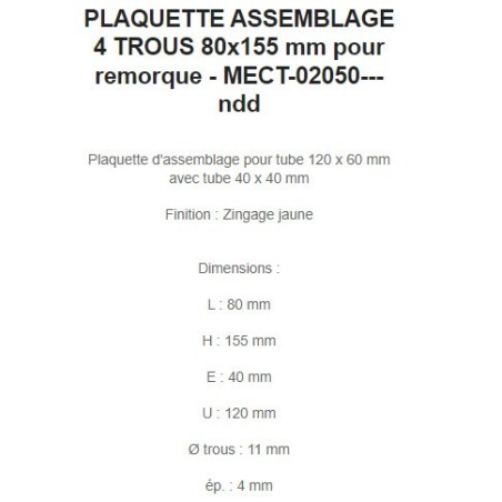 PLAQUETTE ASSEMBLAGE 4 TROUS 80x155 mm pour remorque