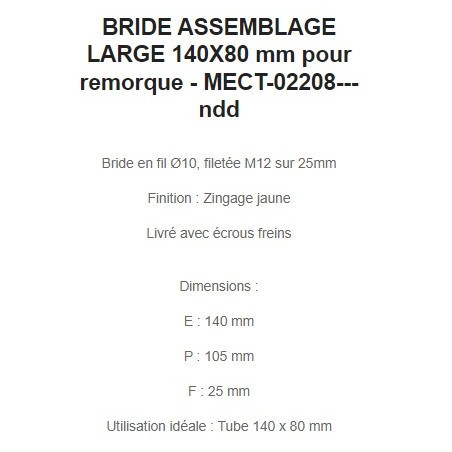 BRIDE ASSEMBLAGE LARGE 80x140 mm pour remorque