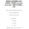 BRIDE ASSEMBLAGE LARGE 80x140 mm pour remorque