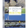 LIVRE LE VAGNON DE LA PECHE A PIED - 272 PAGES