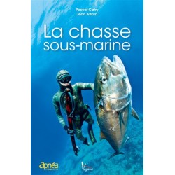 LA CHASSE SOUS MARINE - en stock - Livres Pêche